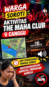 Maha Club in Canggu Under Fire for Disruptive Operating Hours and Permit Problems